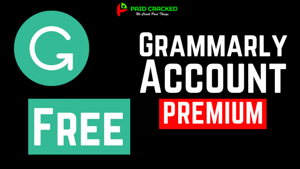 Grammarly Premium Account for free, paidcracked.com